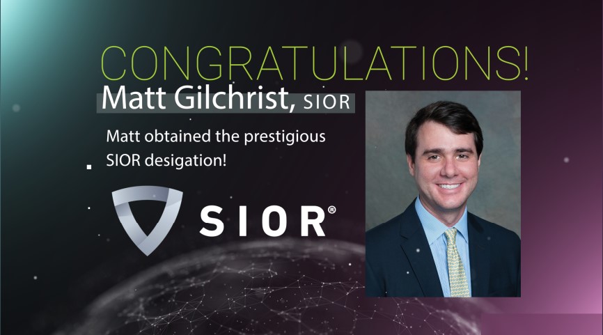 Matt Gilchrist Obtains His SIOR Designation