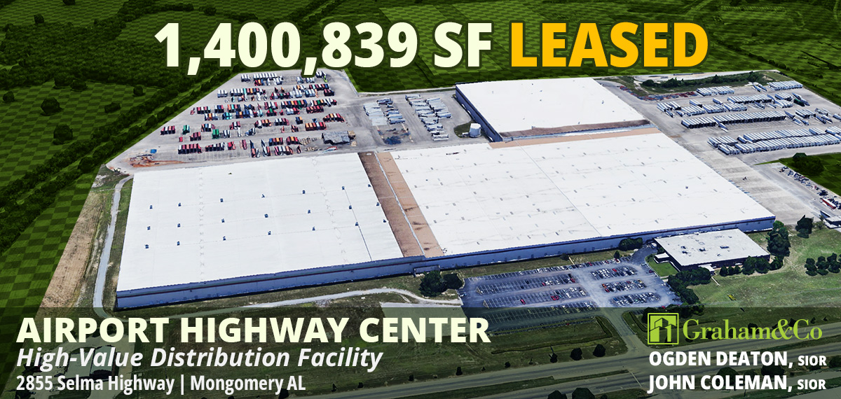 Graham & Company Leases 1.4 Million SF Air-Port Commerce Center in Montgomery Graham & Company Leases 1.4 Million SF Air-Port Commerce Center in Montgomery